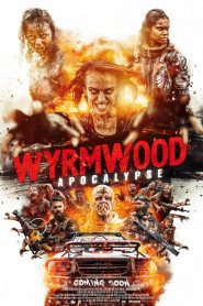 WYRMWOOD APOCALYPSE (2021)