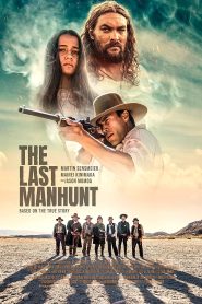 ดูหนังHDฟรี THE LAST MANHUNT (2022)