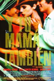 ดูหนังHDฟรี Y TU MAMA TAMBIEN [AND YOUR MOTHER TOO] (2001)